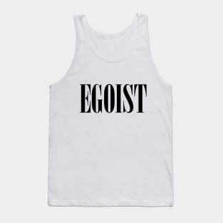 Just Egoist Tank Top